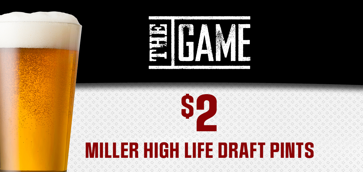 $2 Miller High Life Draft Pints